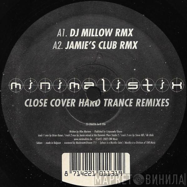  Minimalistix  - Close Cover (Hard Trance Remixes)