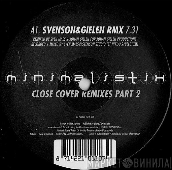  Minimalistix  - Close Cover (Remixes Part 2)