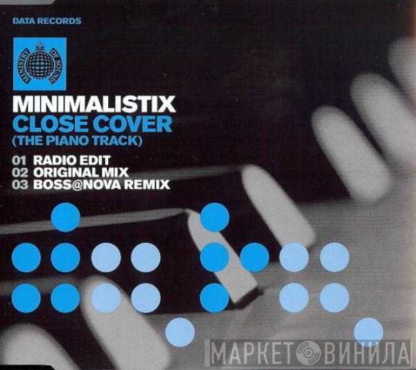  Minimalistix  - Close Cover (The Piano Track)