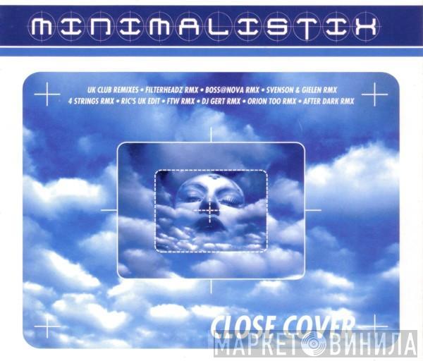  Minimalistix  - Close Cover