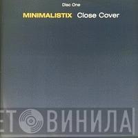  Minimalistix  - Close Cover