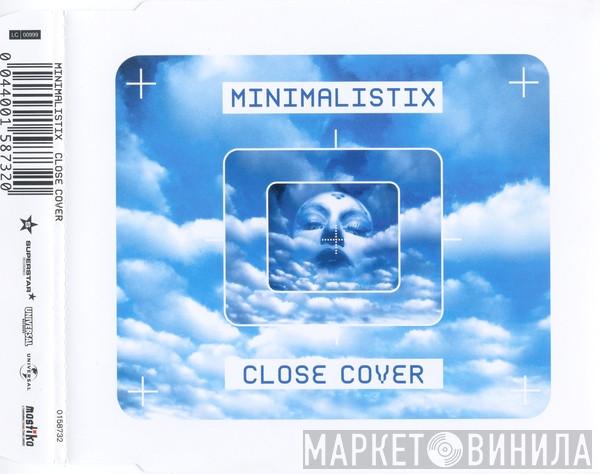  Minimalistix  - Close Cover
