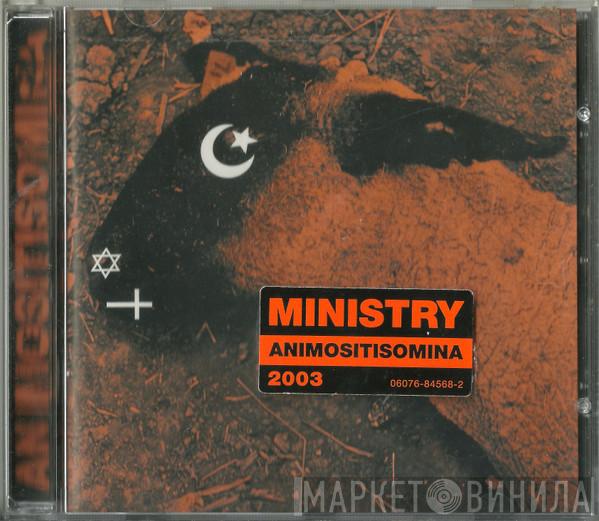  Ministry  - Animositisomina