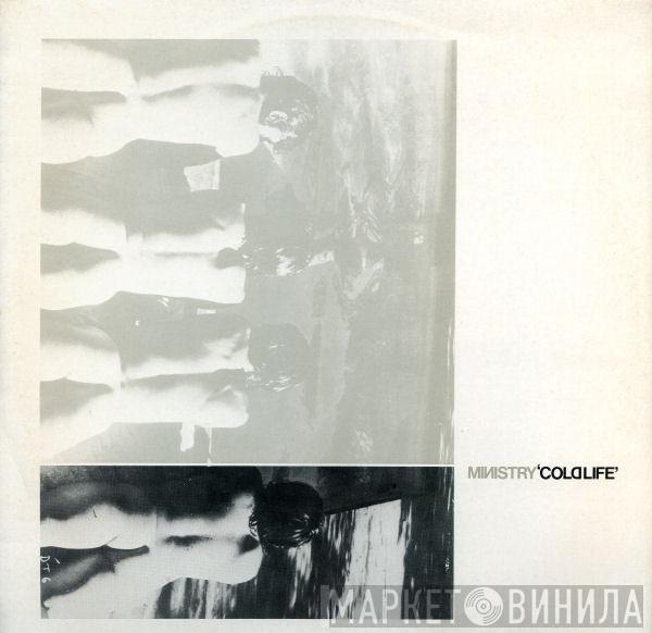 Ministry - Cold Life