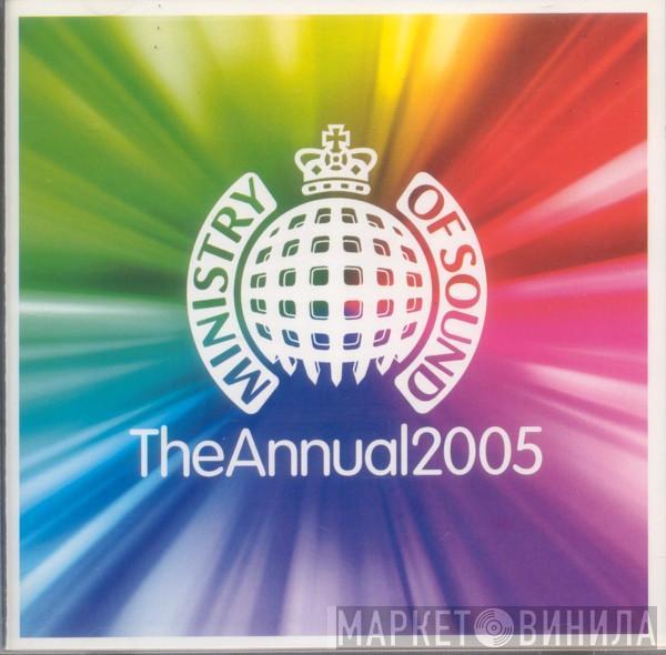  - Ministry Of Sound (The Annual 2005)