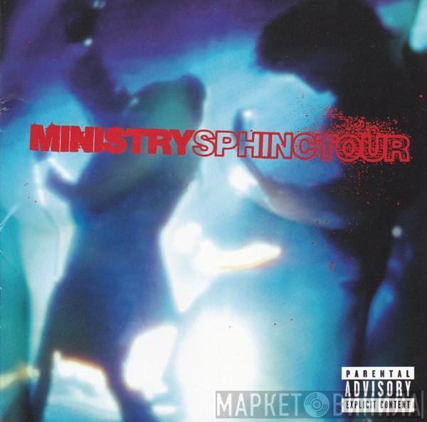  Ministry  - Sphinctour
