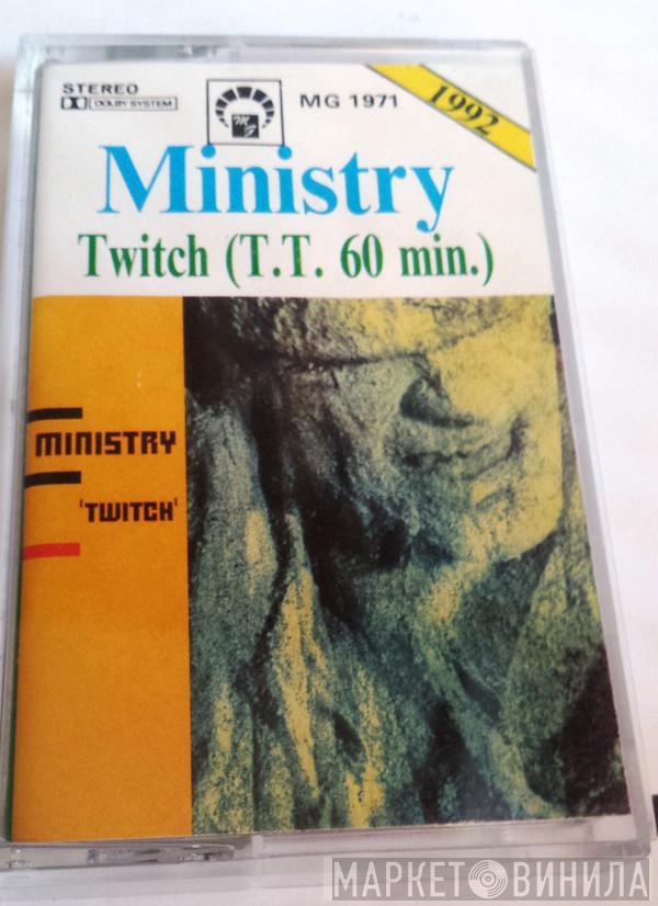  Ministry  - Twitch