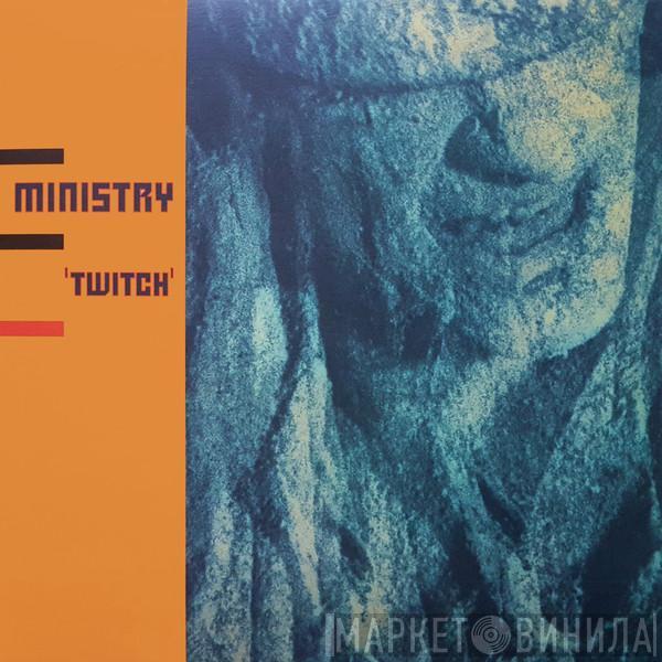  Ministry  - Twitch