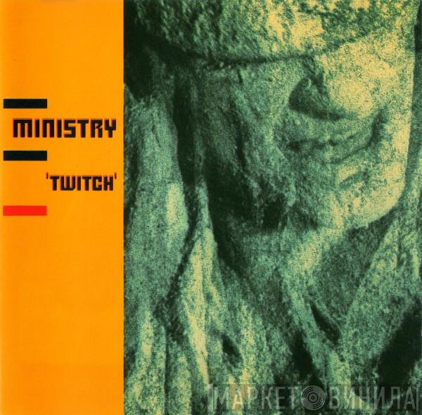  Ministry  - Twitch
