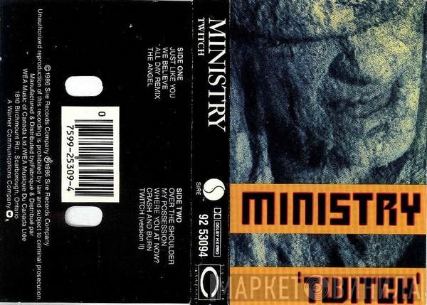  Ministry  - Twitch