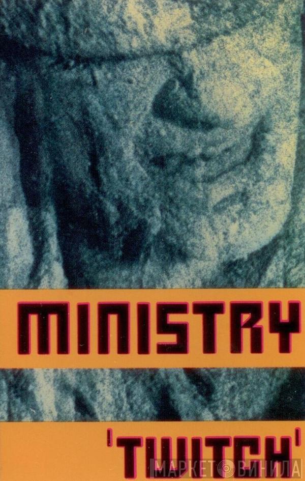  Ministry  - Twitch