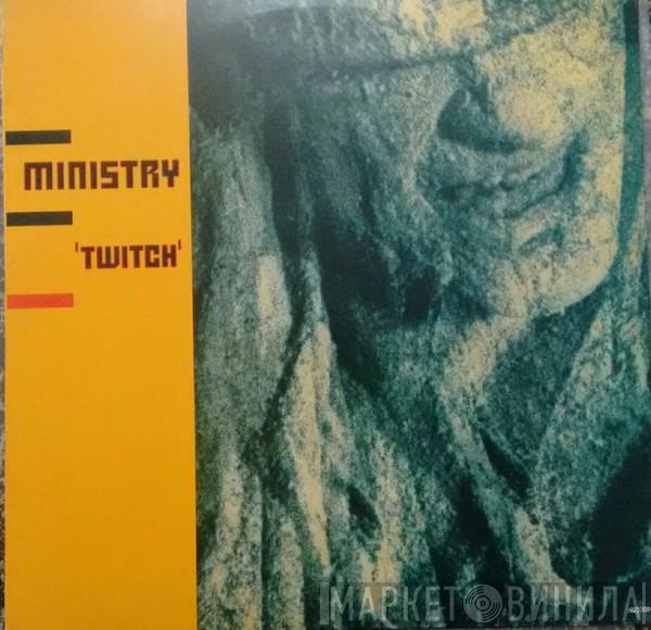  Ministry  - Twitch