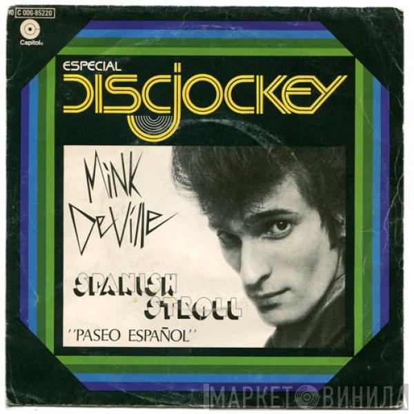Mink DeVille - Spanish Stroll = Paseo Español