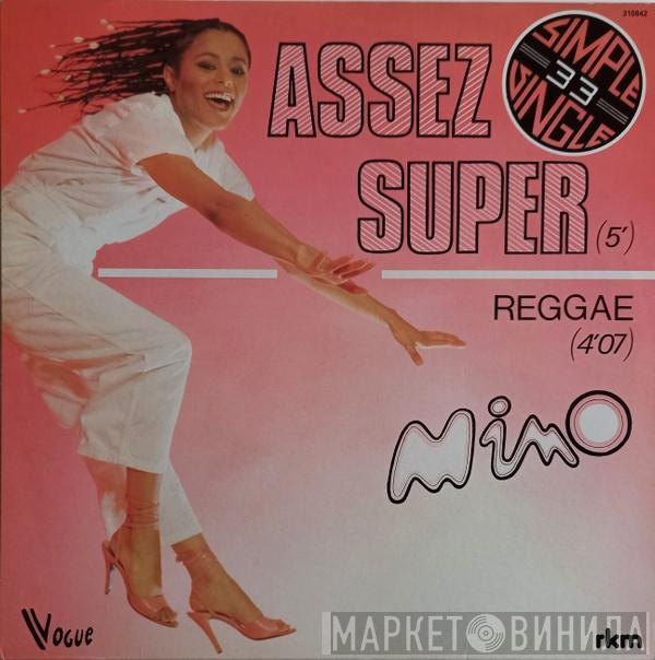 Mino  - Assez Super