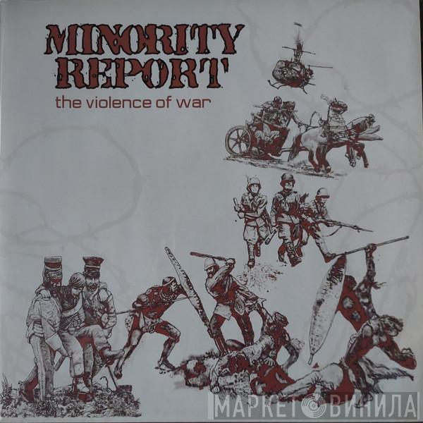 Minority Report - The violence of war