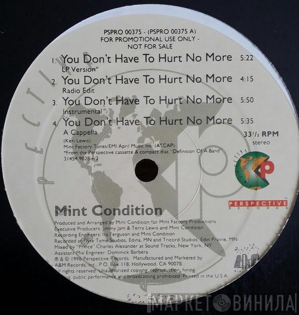 Mint Condition  - You Don't Have To Hurt No More / Change Your Mind