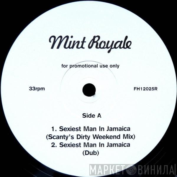 Mint Royale - Sexiest Man In Jamaica