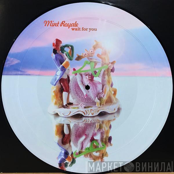 Mint Royale - Wait For You