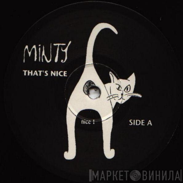 Minty - That's Nice!