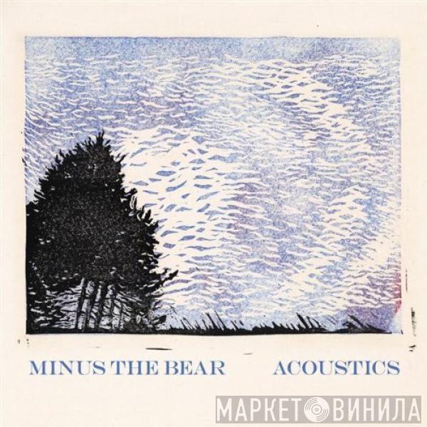Minus The Bear - Acoustics