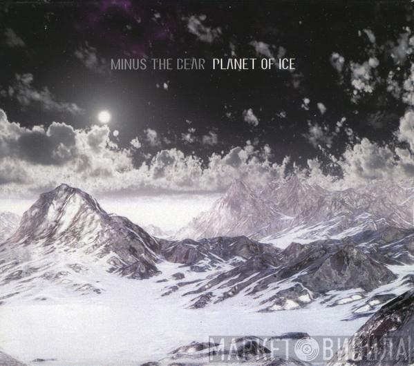 Minus The Bear - Planet Of Ice