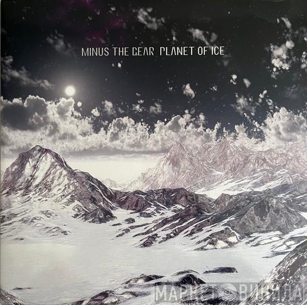 Minus The Bear - Planet Of Ice
