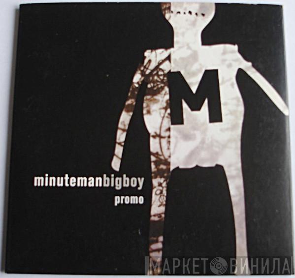 Minuteman  - Big Boy