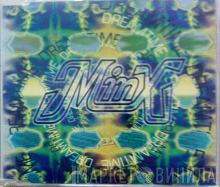 Minx - Dreamtime