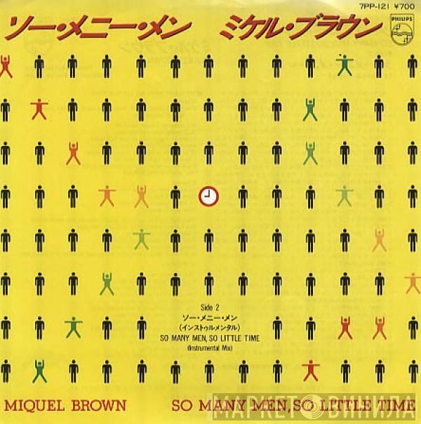  Miquel Brown  - ソー・メニー・メン = So Many Men, So Little Time