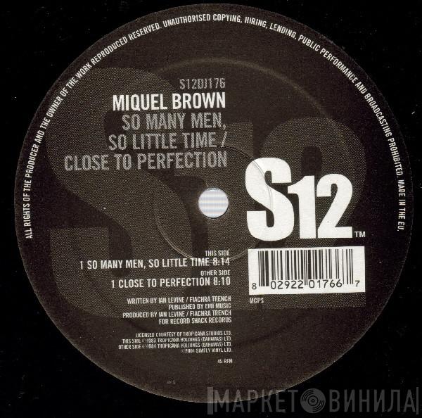  Miquel Brown  - So Many Men So Little Time / Close To Perfection