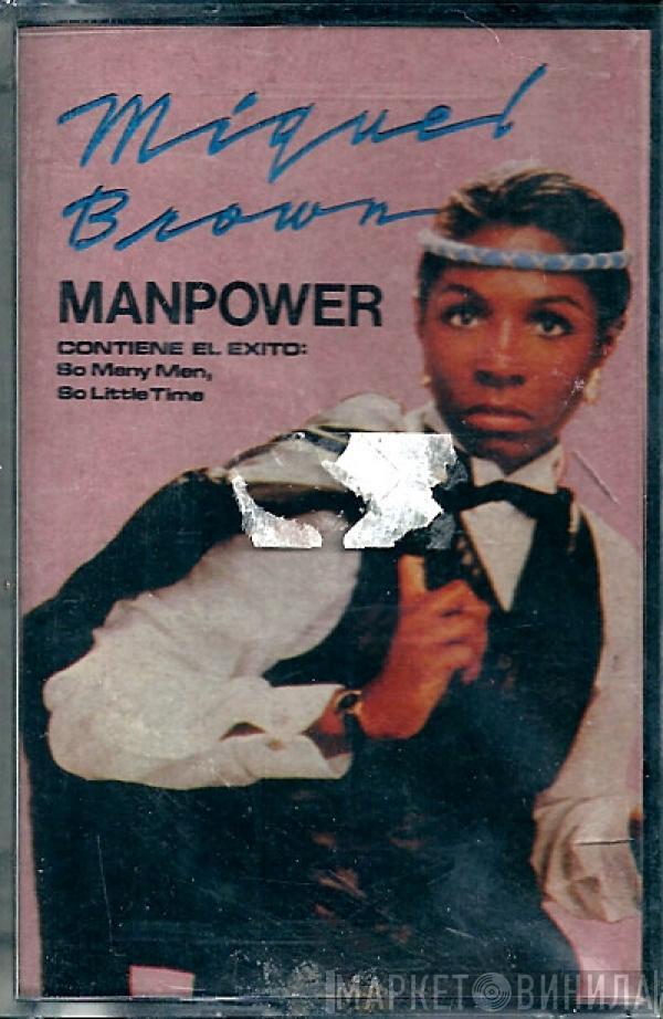 Miquel Brown - Manpower