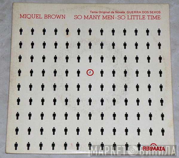  Miquel Brown  - So Many Men, So Little Time