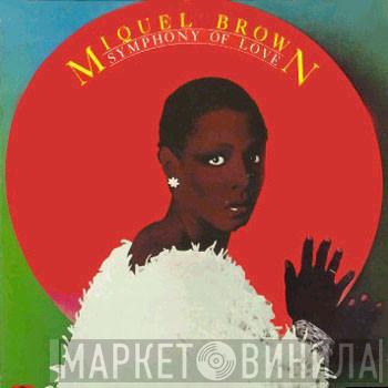  Miquel Brown  - Symphony Of Love