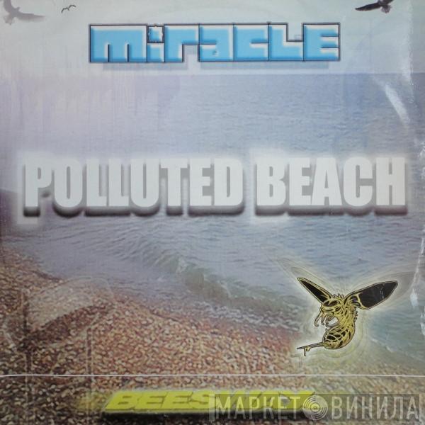 Miracle - Polluted Beach