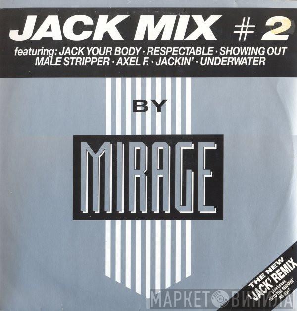  Mirage   - Jack Mix # 2