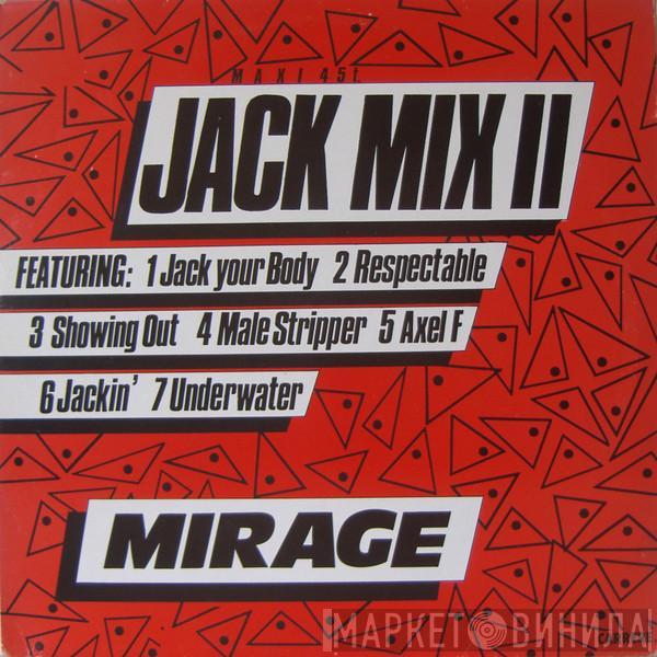  Mirage   - Jack Mix II