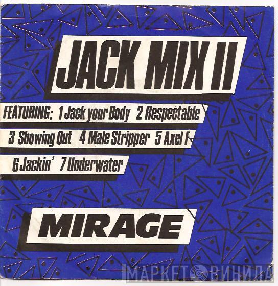 Mirage  - Jack Mix II