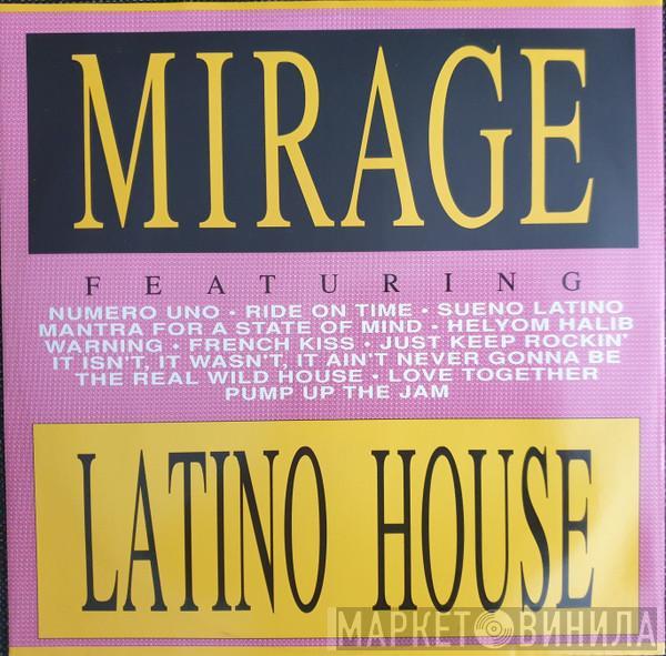 Mirage  - Latino House