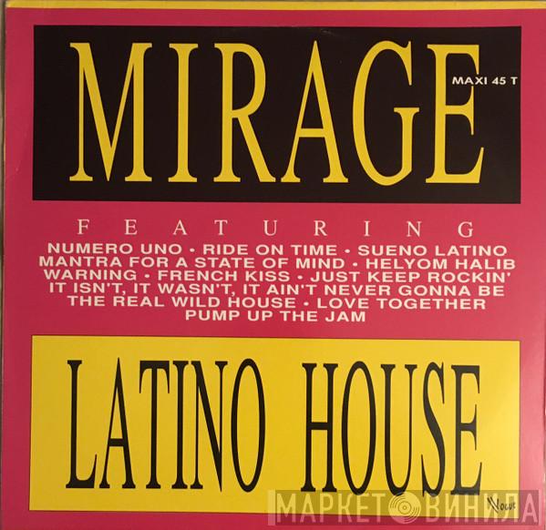  Mirage   - Latino House