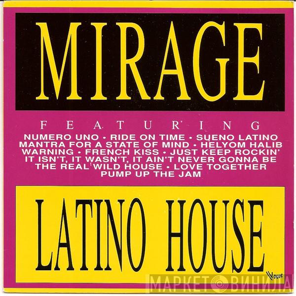  Mirage   - Latino House