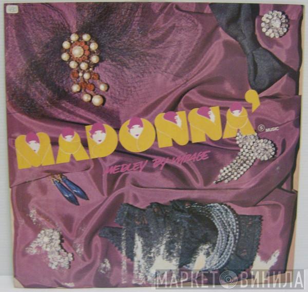  Mirage   - Madonna's Music Medley By