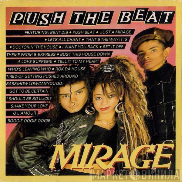 Mirage   - Push The Beat
