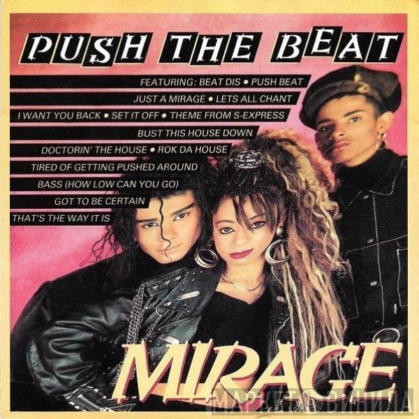  Mirage   - Push The Beat