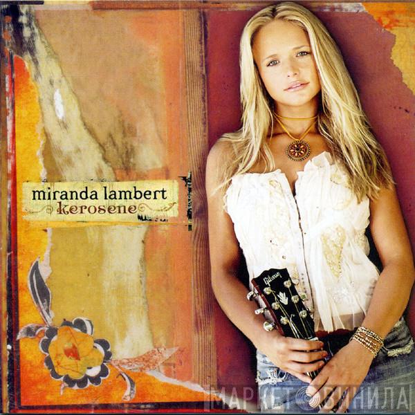  Miranda Lambert  - Kerosene