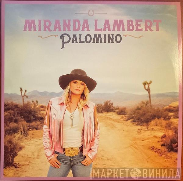 Miranda Lambert - Palomino