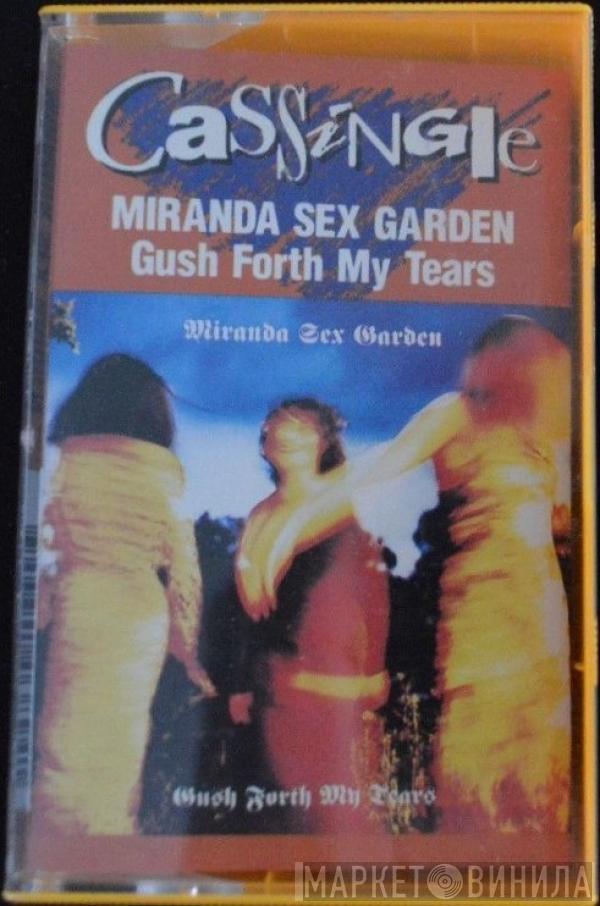  Miranda Sex Garden  - Gush Forth My Tears