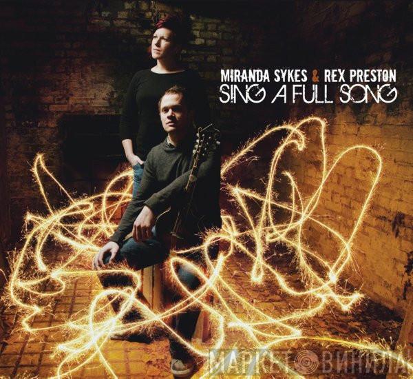 Miranda Sykes & Rex Preston - Sing A Full Song