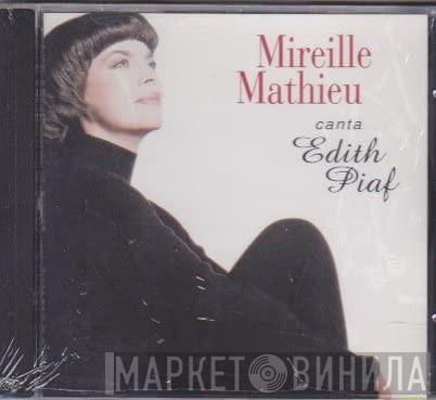  Mireille Mathieu  - Canta Edith Piaf