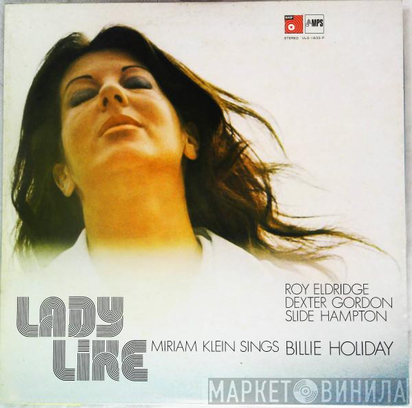  Miriam Klein  - Lady Like