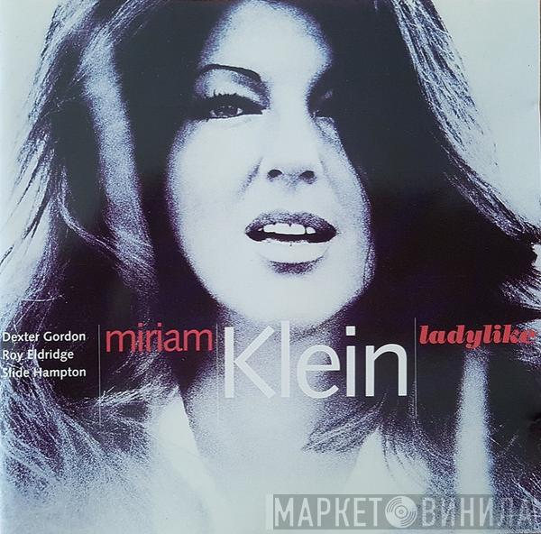  Miriam Klein  - Ladylike
